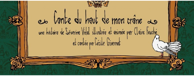 Conte numérique : Conte du haut de mon crâne (1)