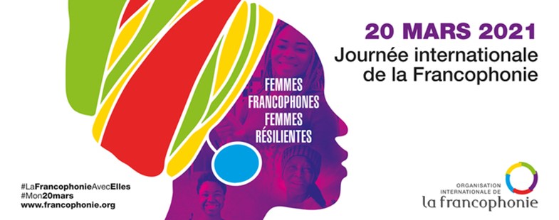 Francophonie2021 - Journée internationale de la Francophonie
