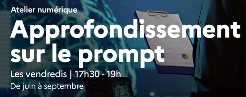 Atelier approfondissement sur le prompt