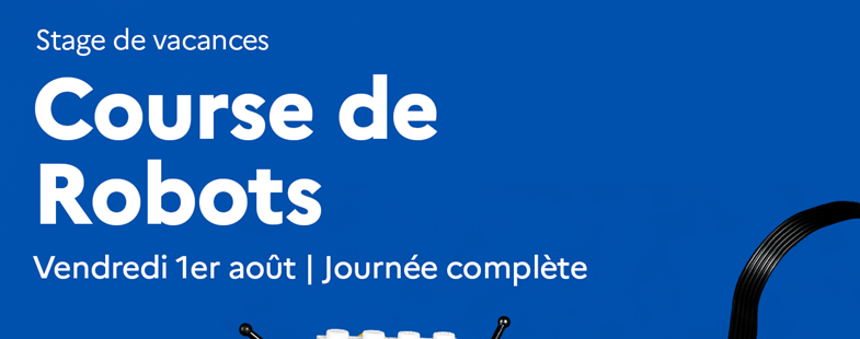 Stage de vacances : Course de Robots - 2