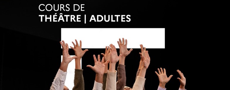 Cours de théâtre pour adultes