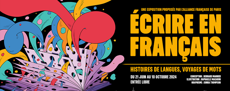 Ecrire en français : histoires de langues, voyages de mots